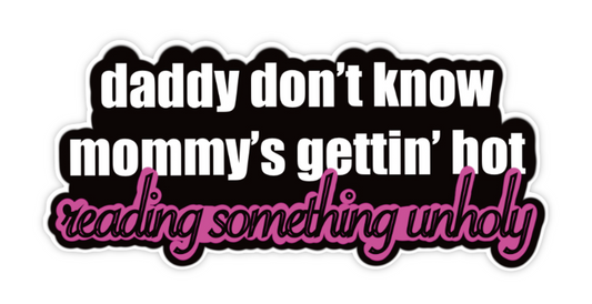 Something Unholy Sticker - 1.25" x 3"